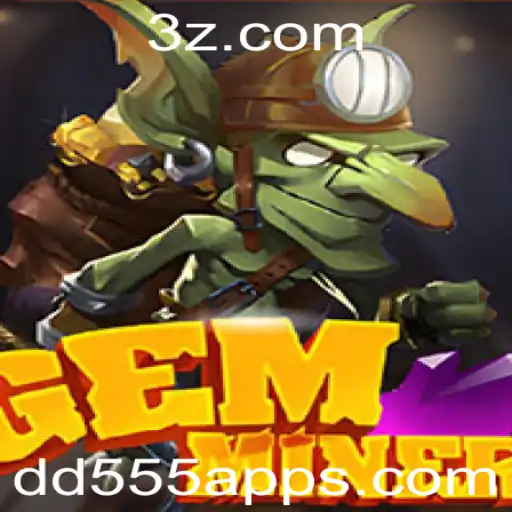 Descubra as Aventuras de 'GemMiner' no dd555 App
