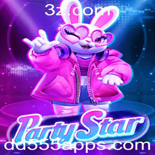 Explorando o Mundo do Jogo PartyStar e a Inovação do dd555 App